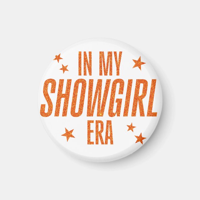 I min Showgirl Era Magnet (Framsidan)