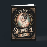I Min Showgirl Era Retro Glamorösa Självförtroende Kort<br><div class="desc">I Min Showgirl Era Retro Glamorösa Självförtroende Kvinnor Flickor</div>