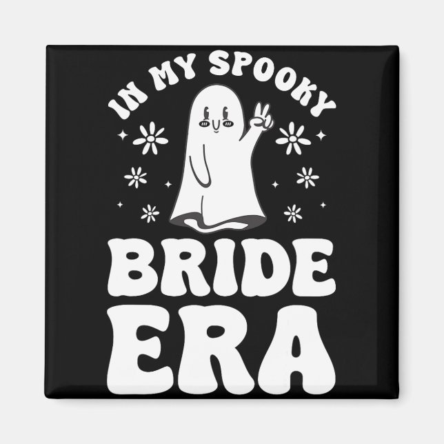 I Min Skräckbrudstid Halloween Systerfest Del Magnet (Framsidan)