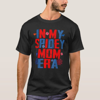 I min Spidey Mamma Era Groovy Funny Mamma s d T Shirt