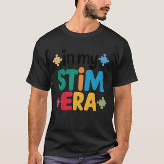 I Min Stimulerings Era Autism Spektrum Autism fami T Shirt