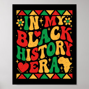 I Min Svarta Historiska Era Svarta Historias Månad Poster