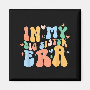 i Min Systers Era T- Söt s för Graviditet Magnet