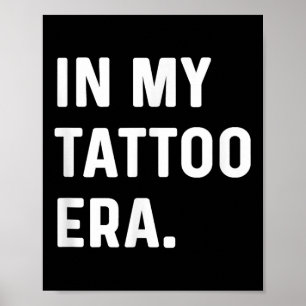 I min Tattoera Era - Funny Eras Trend Sending Cito Poster