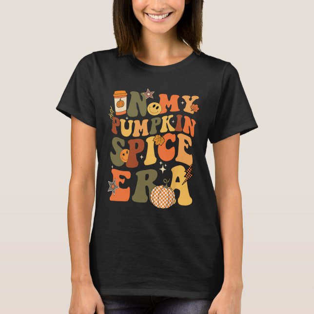 I min Thanksgiving Pumpkin Spice ERA Retro Autumn T Shirt (Framsida)