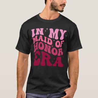 I Min Tidsålder Som Brudtjänst T Shirt