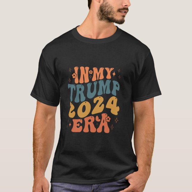 I min trumf 2024-års epok tar nu Groovy Amerika ti T Shirt (Framsida)