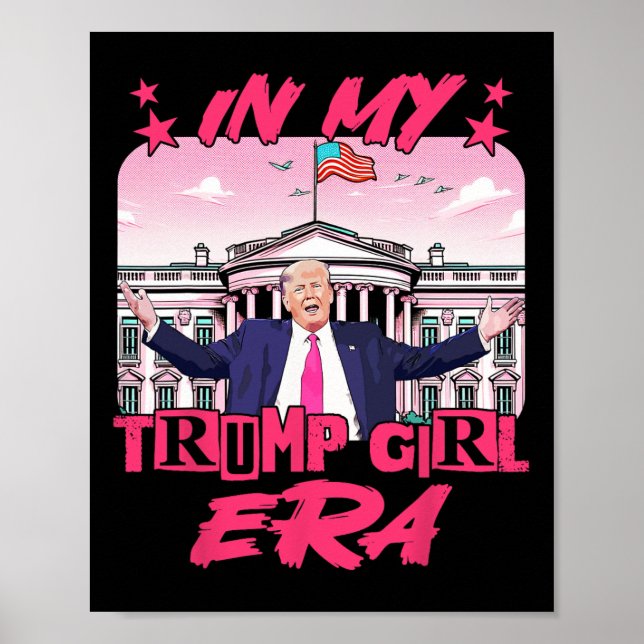 I min Trump Girl Era Poster (Framsidan)