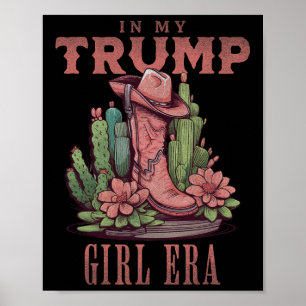 I min Trump Girl Era Westerna amerikanska Cowgirl Poster