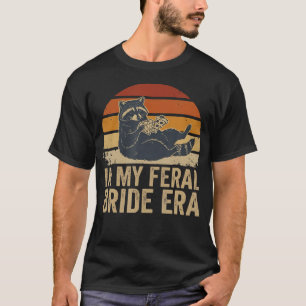 I Min Vilda Brud-epok Roligt Bröllop Möhippa T Shirt