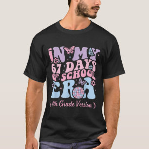 I Mina 67 Skoldagar Era Meme Barn Ungdomar 4:e Kla T Shirt