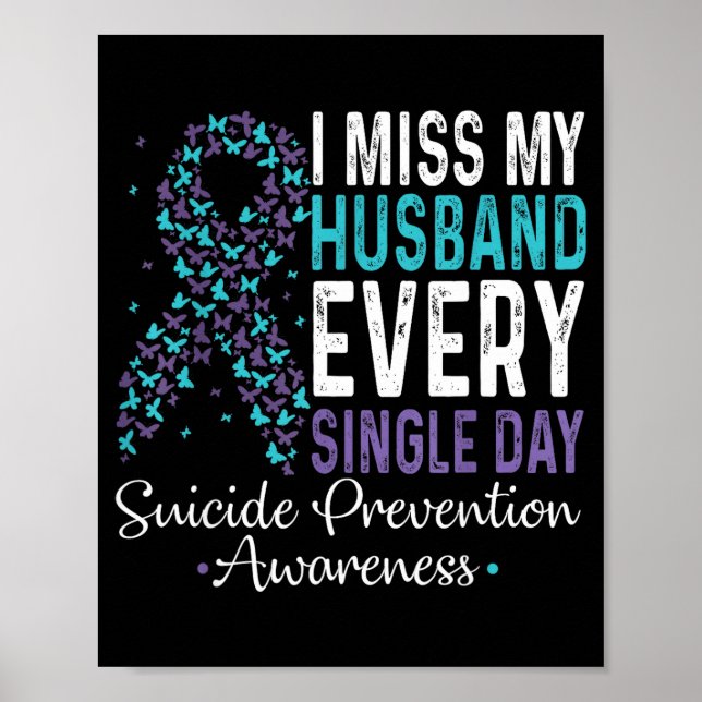 I Miss My Husband Every Single Day Suicide Prevent Poster (Framsidan)