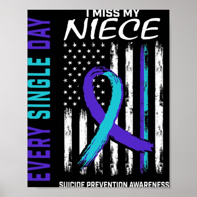 I Miss My Niece Suicide Awareness Prevention Ameri Poster (Framsidan)