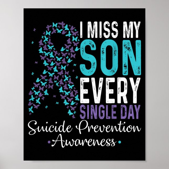I Miss My Son Every Single Day Suicide Prevention  Poster (Framsidan)