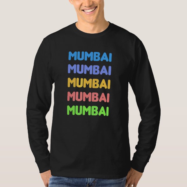 I Miss You So Much My Beautiful City Mumbai in Ind T Shirt (Framsida)