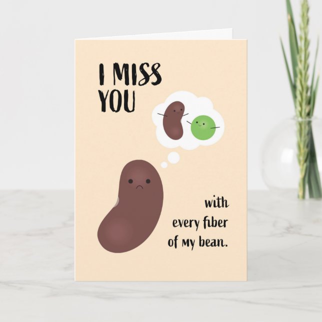 I Miss You with Every Fiber of My Bean Pun Kort (Framsida)