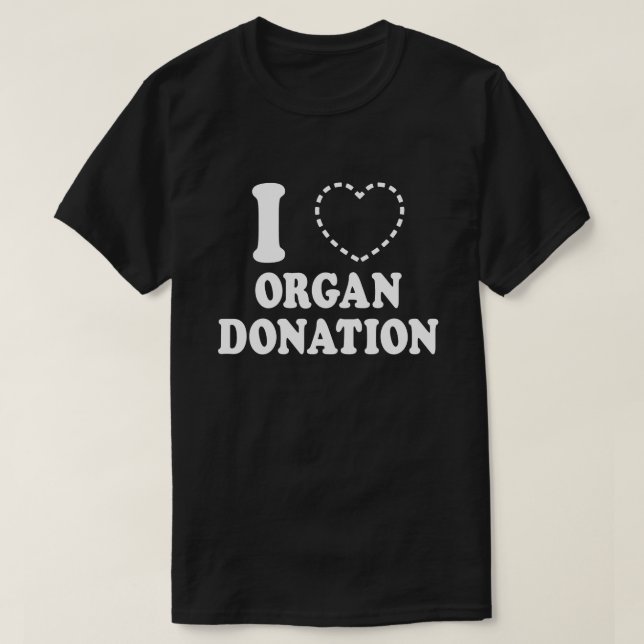 I {MISSSAR HEART} ORGAN DONATION T SHIRT (Design framsida)