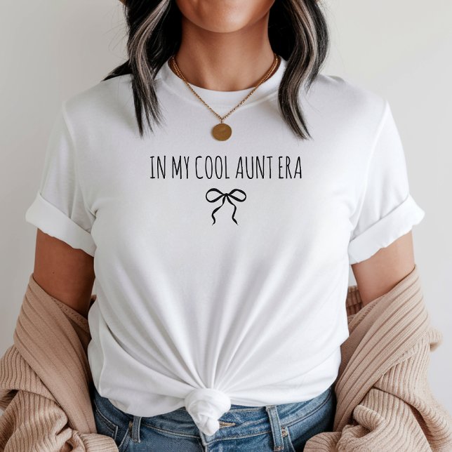I mitt Era-skirt, Anpassningsbar Coola Moster, Mam T Shirt (in my era shirt, sassy t-shirt, funny shirt for women, mom shirt, aunt shirt, nurse shirt, )