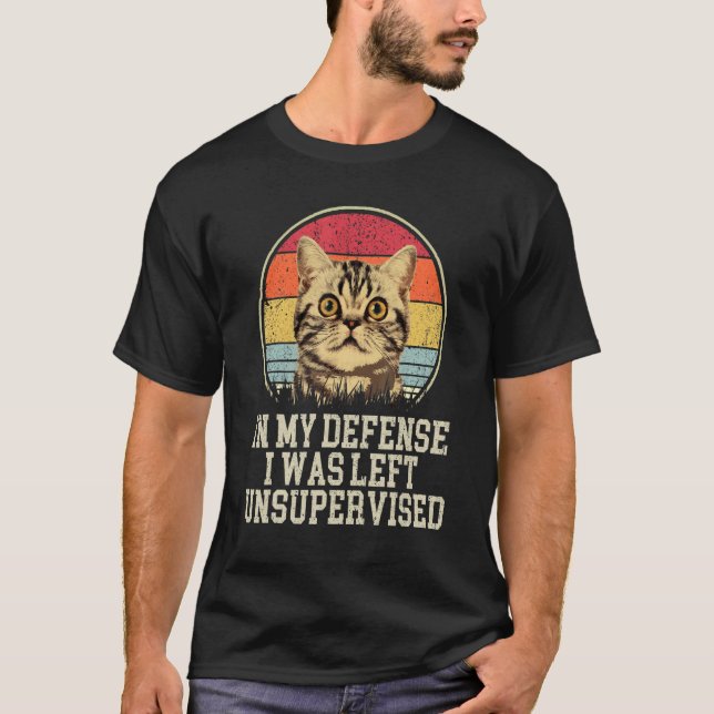 i mitt försvar lämnades jag oövervakad katt t shirt (Framsida)