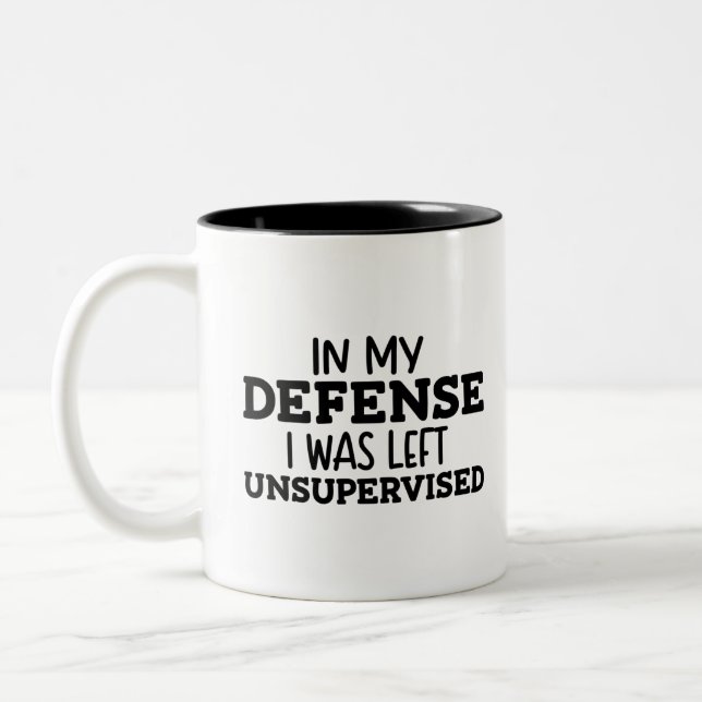 I mitt försvar Lämnades jag oövervakad, roligt att Två-Tonad Mugg (Vänster)