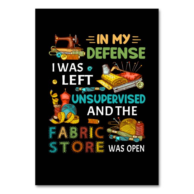 I mitt försvar Lämnades jag oövervakad Sewing Gift Bordsnummer (Framsidan)