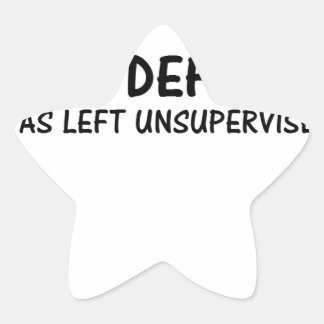 I MITT FÖRSVAR LÄMNADES JAG OÖVERVAKAD STJÄRNFORMAT KLISTERMÄRKE