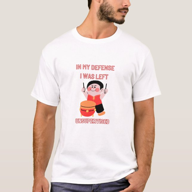 I mitt försvar Lämnades jag oövervakad T Shirt (Framsida)