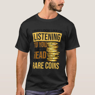 I mitt huvud köper jag Sällsynt Mynt Numismatist o T Shirt