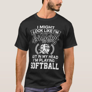 I mitt huvud mig förmiddag som leker softball t shirt