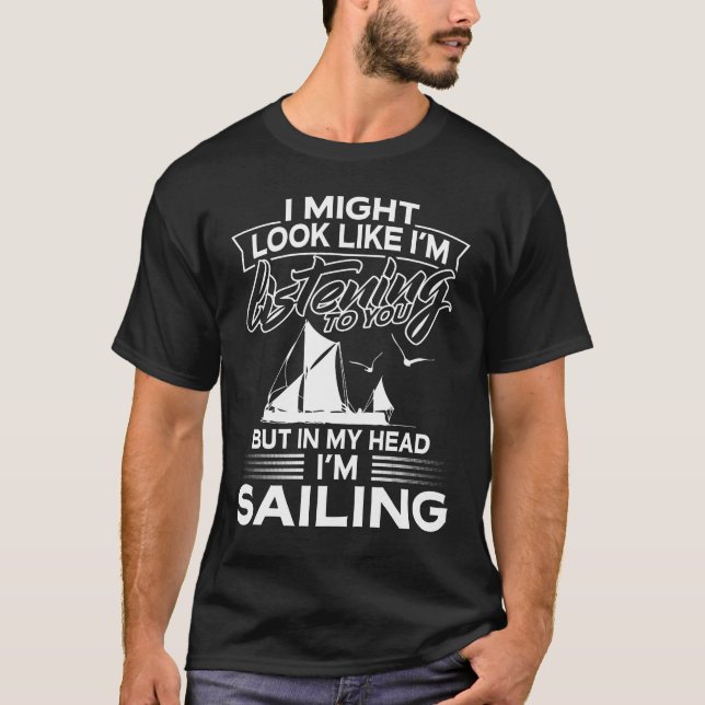 I mitt huvud mig segla för förmiddag t shirt (Framsida)
