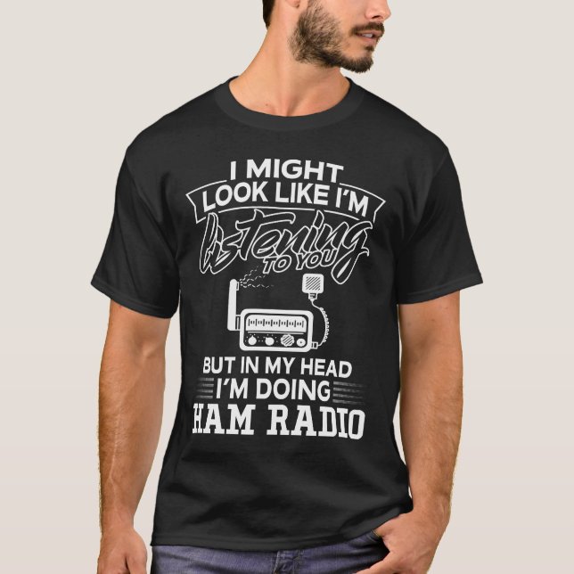 I mitt huvud radiosände jag förmiddagen som gör t shirt (Framsida)
