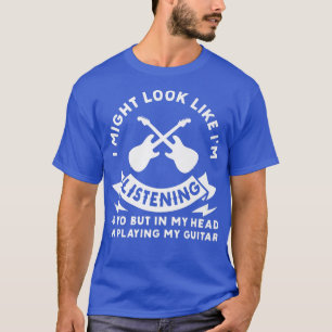 I mitt huvud spelar jag min Guitar Musician Bass G T Shirt
