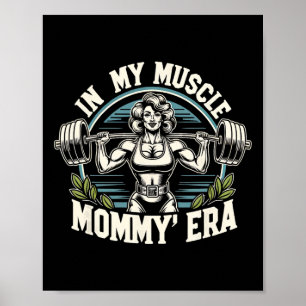 I mitt muskelhus Mamma ERA Retro Weightlift Muscle Poster