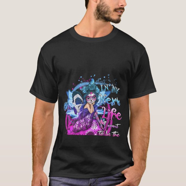 I mitt nästa liv vill jag vara Karma Fairy BAK T Shirt (Framsida)