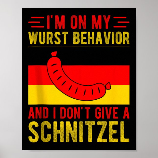 I mitt västerländska beteende dont Ge Schnitzel Ta Poster (Framsidan)