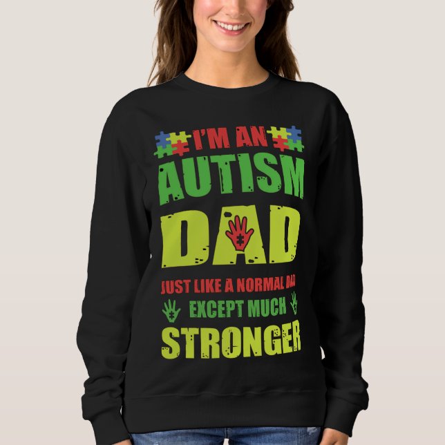 I&mma 39 M en autism Pappa precis som ett normalt  T Shirt (Framsida)