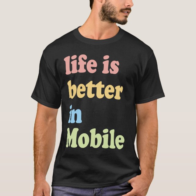 I Mobile, AL T Shirt (Framsida)