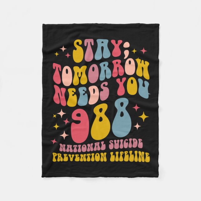 I morgon behöver du 988 psykisk hälsomedvetenhet fleecefilt (Framsidan)