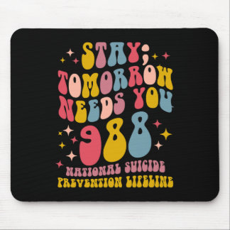 I morgon behöver du 988 psykisk hälsomedvetenhet musmatta