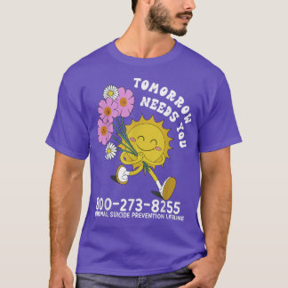 I morgon behöver du psykisk hälsa, nationellt själ t shirt