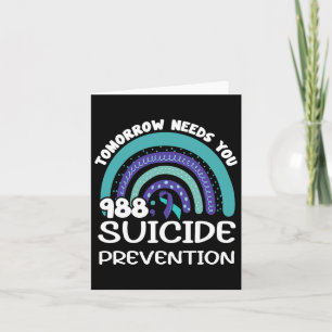 I morgon behöver du raarmbåge Suicide Prevention A Kort