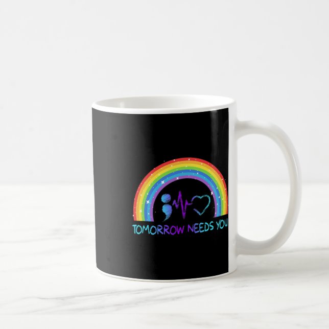 I morgon behöver du självmordsförebyggande medveta kaffemugg (Höger)