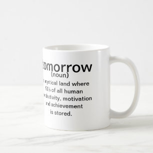 I morgon (noun) ett mystiskt land var 99% allra kaffemugg