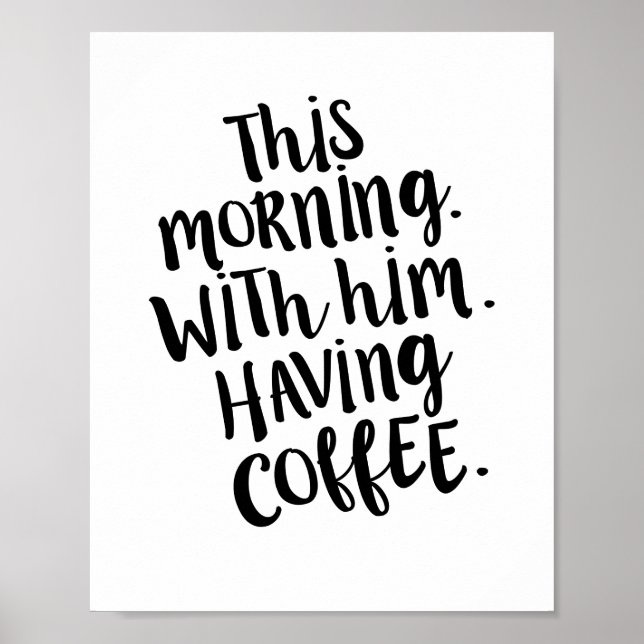 I morse, med honom, få kaffeoffertutskrift poster (Framsidan)