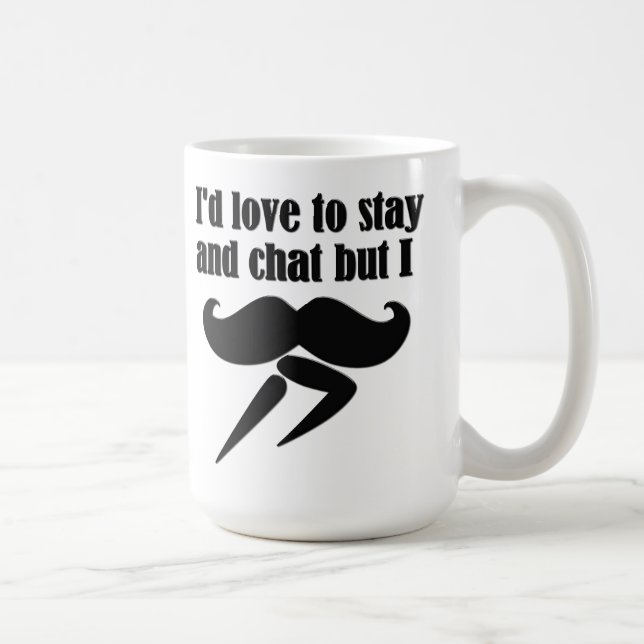 I Mustache (I Must Dash) - Mycket Roligt Kaffemugg (Höger)
