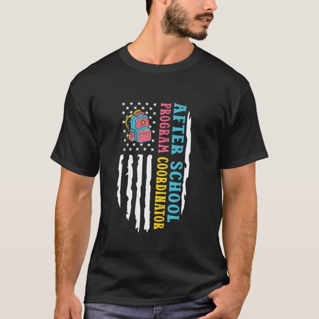 I My After School Program Coordinator American Fl T Shirt (Framsida)
