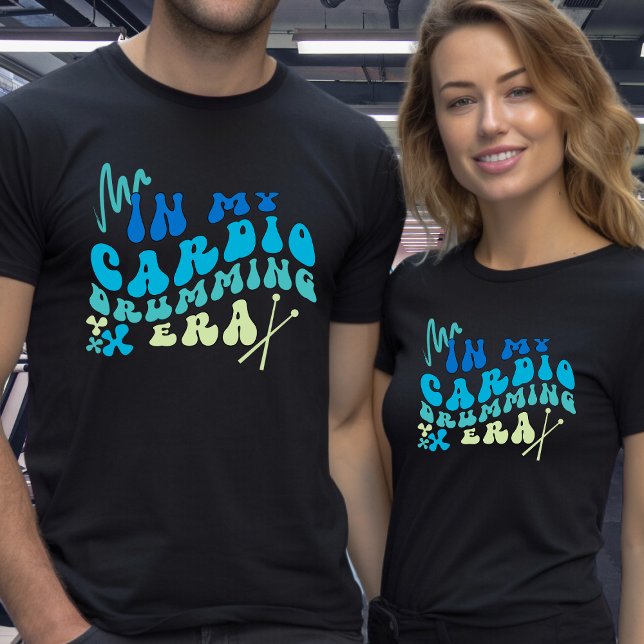 I My Cardio Drumming Era Anpassningsbar Text på Ba T Shirt (Skapare uppladdad)