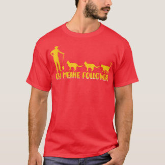I My Followers Tieliebe Katzenliebe Katzen Farmer  T Shirt