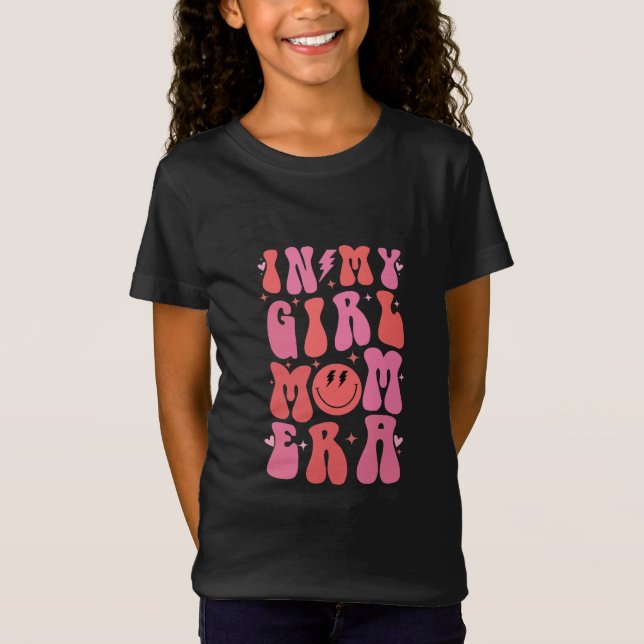 I My Girl Mamma Era Retro Groovy Mors dag T Shirt (Framsida)