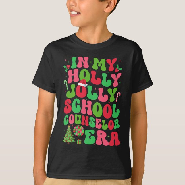 I My Holly Julafton Jolly School Counselor Era Kri T Shirt (Framsida)
